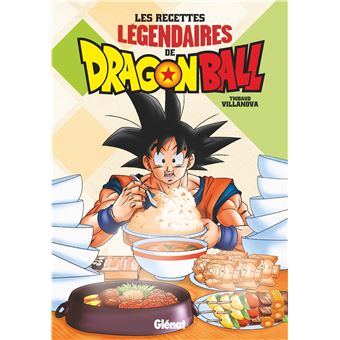 Dragon Ball - Les recettes légendaires de Dragon Ball - 1