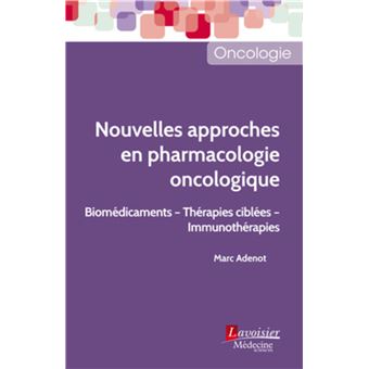 Nouvelles approches en pharmacologie oncologique - 1