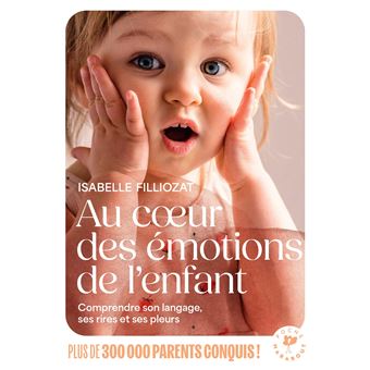 Au coeur des émotions de l'enfant - 1
