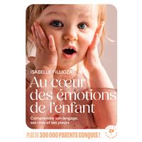 Au coeur des émotions de l'enfant