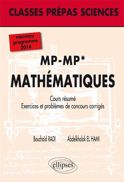 MP - MP* (2e annee) - Mathematiques - nouveau programme 2014