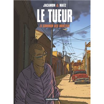 Le Tueur - Le Tueur, Le commun des mortels T7 - 1