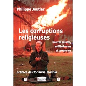 Corruptionjs Les corruptions religieuses Guerres saintes, antiféminisme et ...