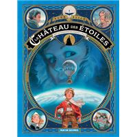Le Château Des Etoiles