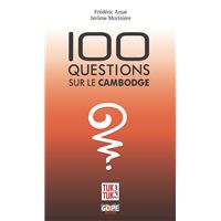 100 questions sur le Cambodge