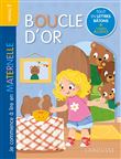 Je commence à lire en maternelle - niveau 2 - Boucle d'or