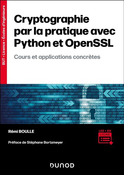 Cryptographie par la pratique avec Python et OpenSSL - Rémi Boulle (2024)