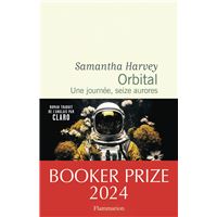 Orbital. Une journée, seize aurores - Prix Booker 2024