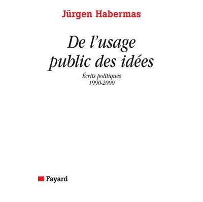 De l'usage public des idées - Jürgen Habermas - broché