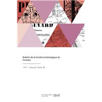 Bulletin de la Société archéologique du Finistère