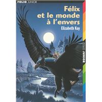Félix et le monde à l'envers