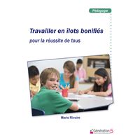 Travailler en îlots bonifiés pour la réussite de tous