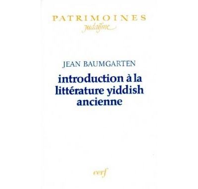 Introduction a la litterature yiddish ancienne -  BAUMGARTEN JEAN - (donnée non spécifiée)