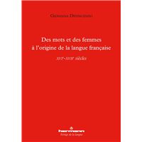 Des mots et des femmes à l'origine de la langue française