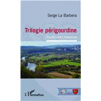 Trilogie périgourdine