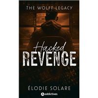 The Wolff Legacy - Hacked Revenge