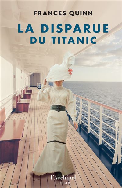 La Disparue du Titanic - Frances Quinn (2025)