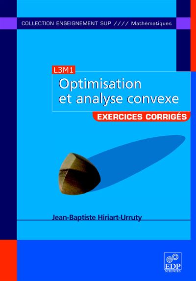 Optimisation et analyse convexe - Jean-Baptiste Hiriart-Urruty - broché