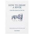 How to Draw a River From the Source - How To Draw A River From The Source To The Sea 