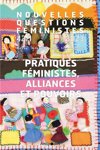 Nouvelles questions feministes, vol.42(1)/2023. pratiques fe