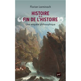 Histoire de « la fin de l’Histoire » - 1