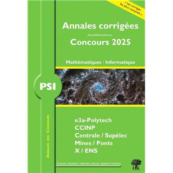 Annales des Concours 2025 – PSI Mathématiques et Informatique