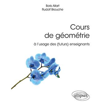 Cours de géométrie à l’usage des (futurs) enseignants - 1