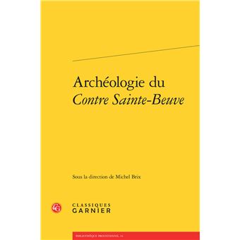 Archéologie du Contre Sainte-Beuve - 1