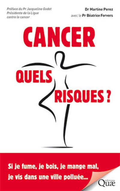 Cancer, quels risques ? - Martine Pérez - broché