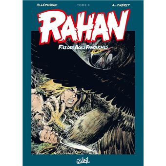 Rahan : Rahan - Intégrale T08