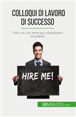 Colloqui di lavoro di successo