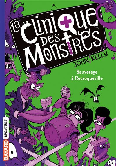 La clinique des monstres, Tome 02