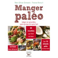 Manger paleo. leger en glucides, sans gluten et sans lait