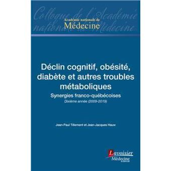 Déclin cognitif, obésité, diabète et autres troubles métaboliques
