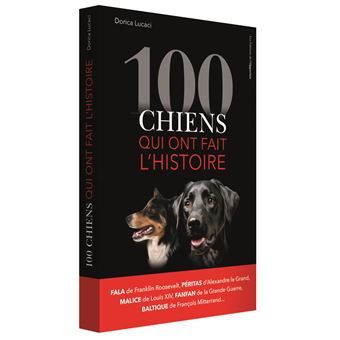 100 chiens qui ont fait l'histoire - 1