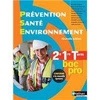 Prévention Santé Environnement 2e/1re/Term Bac Pro - Éd. 2015 Livre de l'élève