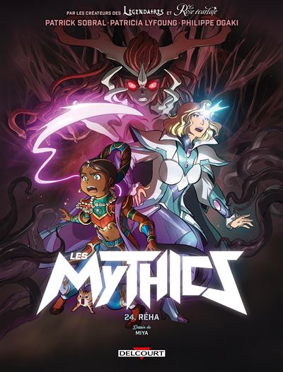 Les Mythics - Tome 24 - Réha