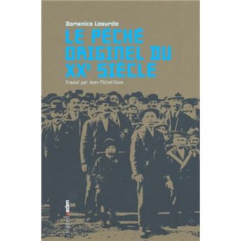 Le Péché originel du XXe siècle - 1