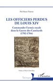 Les officiers perdus de Louis XIV