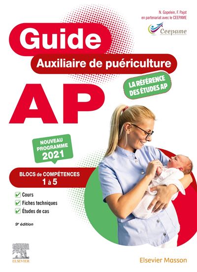 Guide AP Auxiliaire de puericulture Conforme a la reforme broche Nathalie Gopelein Frederika Pajot Achat Livre ou ebook fnac