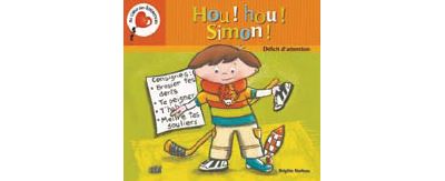 Hou ! Hou ! Simon ! - Brigitte Marleau - Boomerang - broché - Album jeunesse dès 3 ans