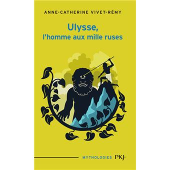 Ulysse, l'homme aux mille ruses - 1
