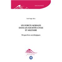 Les forces morales dans les sociétés civile et militaire