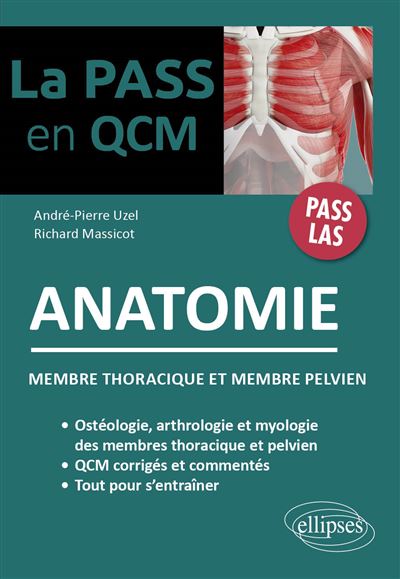 QCM d'anatomie - Membre thoracique et membre pelvien - Richard Massicot - Ellipses - broché - Scolaire / Universitaire - Ellipses