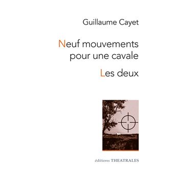 Neuf mouvements pour une cavale - les deux - 1