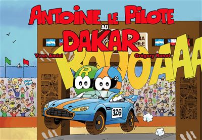 Antoine le pilote au Dakar