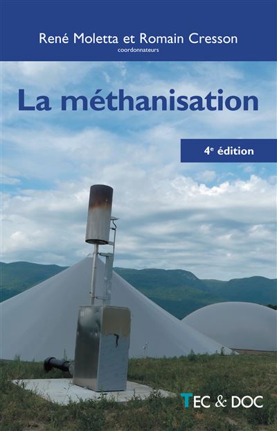 La méthanisation - 4e édition