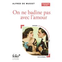 On ne badine pas avec l'amour - BAC 2026