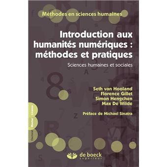 Introduction Aux Humanités Numériques : Méthodes Et Pratiques Sciences ...