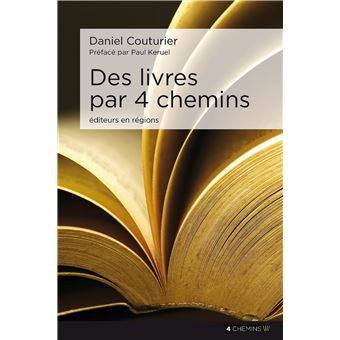 Des livres par 4 chemins - éditeurs en région - 1